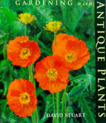 Book cover for Gardening with Antique Plants