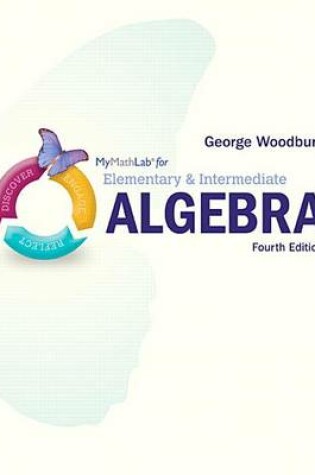 Cover of Mylab Math for Woodbury Elementary & Intermediate Algebra -- Access Card- Plus Video Notebook