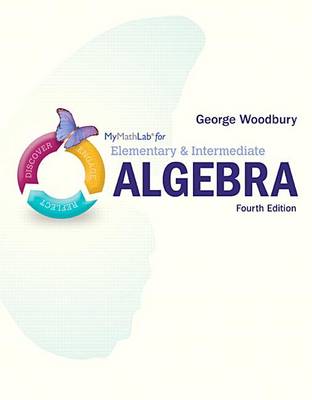 Book cover for Mylab Math for Woodbury Elementary & Intermediate Algebra -- Access Card- Plus Video Notebook