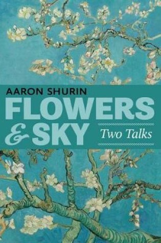 Cover of Flowers & Sky: Two Talks