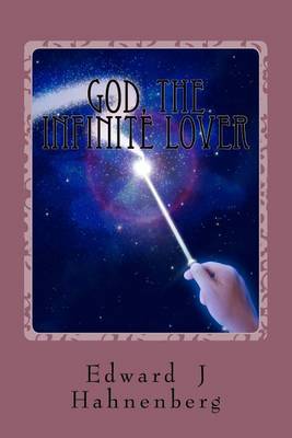 Book cover for God, the Infinite Lover