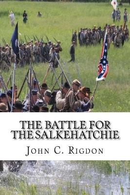 Book cover for The Battle For the Salkehatchie