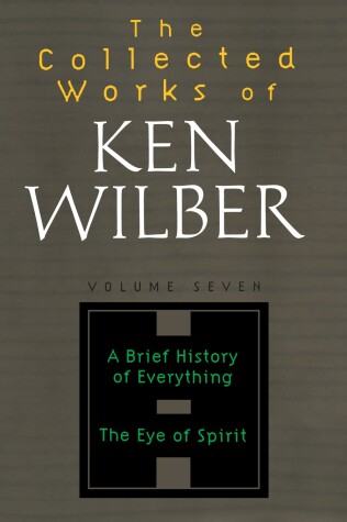 Book cover for The Collected Works of Ken Wilber, Volume 7