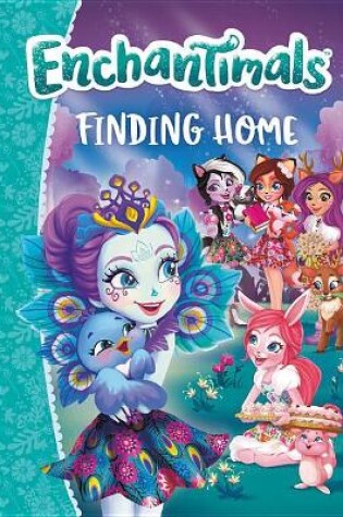 Cover of Enchantimals: Finding Home