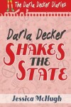 Book cover for Darla Decker Shakes the State