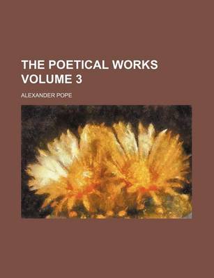 Book cover for The Poetical Works Volume 3