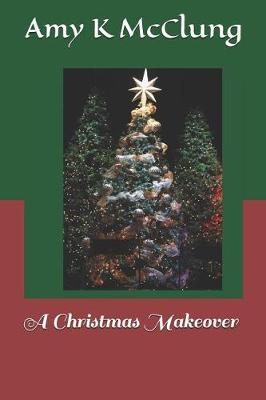 Book cover for A Christmas Makeover