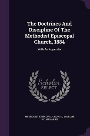 Cover of The Doctrines and Discipline of the Methodist Episcopal Church, 1884