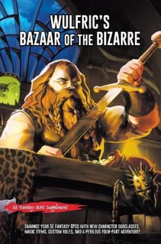 Cover of Wulfric's Bazaar of the Bizarre