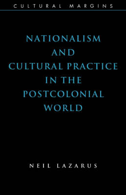 Book cover for Nationalism and Cultural Practice in the Postcolonial World