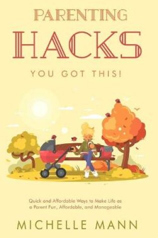 Cover of Parenting Hacks