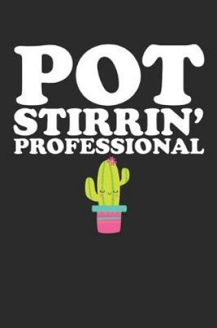 Cover of Pot Stirrin' Professional