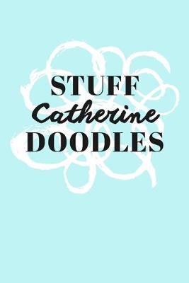 Book cover for Stuff Catherine Doodles