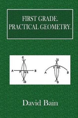 Cover of First Grade. Practical Geometry.