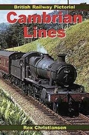 Cover of British Railway Pictorial: Cambrian Lines