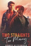 Book cover for Two Straights Too Many