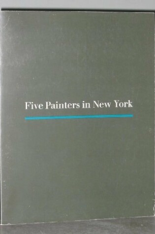 Cover of Five Painters in New York