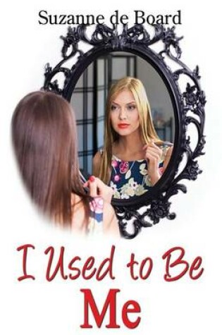 Cover of I Used To Be Me