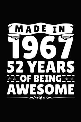 Book cover for Made in 1967 52 Years of Being Awesome