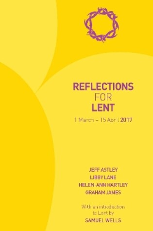 Cover of Reflections for Lent 2017