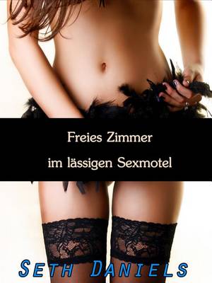 Book cover for Freies Zimmer Im Lassigen Sexmotel