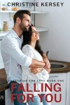 Book cover for Falling for You