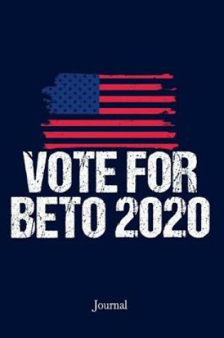 Cover of Vote for Beto 2020 Journal