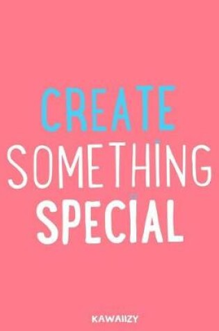 Cover of Create Something Special
