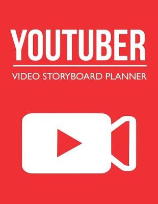 Book cover for Youtuber Video Storyboard Planner