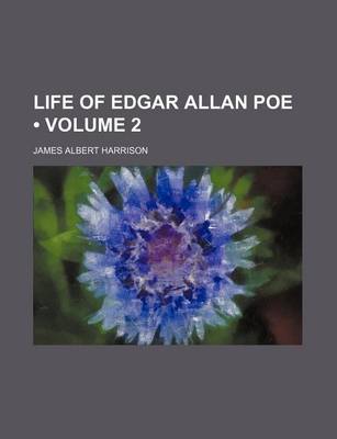 Book cover for Life of Edgar Allan Poe (Volume 2)