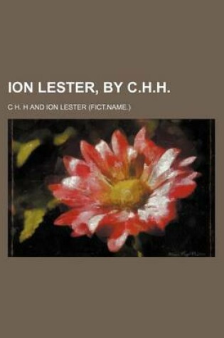 Cover of Ion Lester, by C.H.H