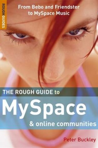 Cover of The Rough Guide to MySpace and Online Communities