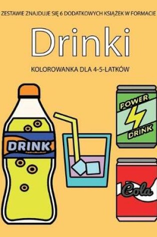 Cover of Kolorowanka dla 4-5-latków (Drinki)