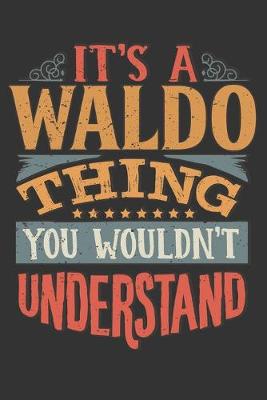 Book cover for Its A Waldo Thing You Wouldnt Understand