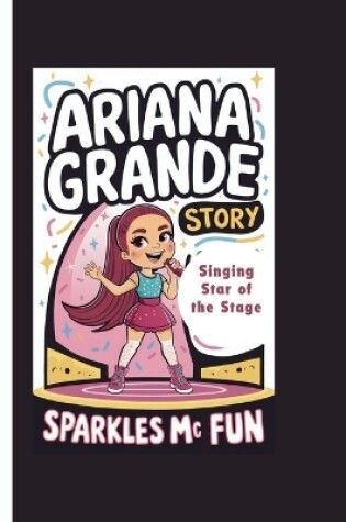 Cover of Ariana Grande Story