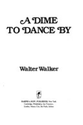 Cover of A Dime to Dance by