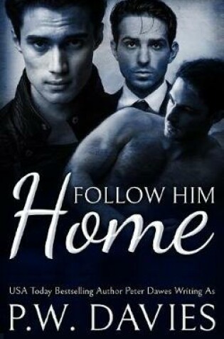 Cover of Follow Him Home