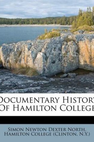 Cover of Documentary History of Hamilton College