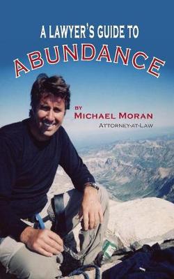 Book cover for A Lawyer's Guide to Abundance