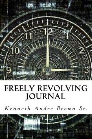 Cover of Freely Revolving Journal