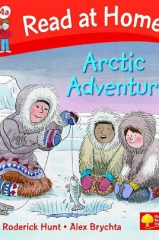 Cover of Read at Home: More Level 4a: Arctic Adventure