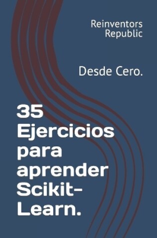 Cover of 35 Ejercicios para aprender Scikit-Learn.