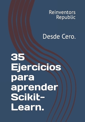 Book cover for 35 Ejercicios para aprender Scikit-Learn.