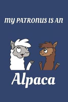 Book cover for My Patronus Is an Alpaca