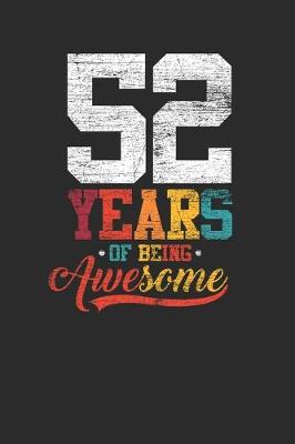 Cover of 52 Years Of Being Awesome