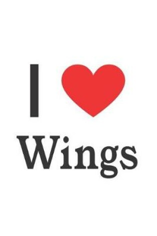 Cover of I Love Wings