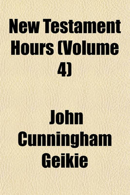 Book cover for New Testament Hours (Volume 4)