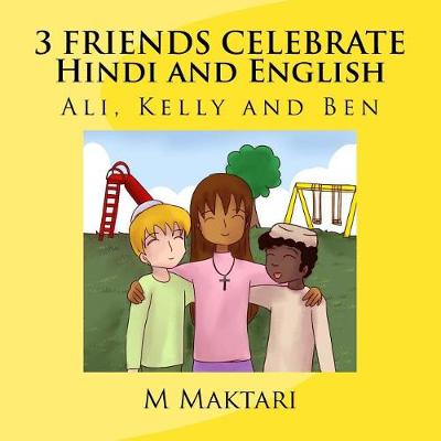 Cover of 3 friends Celebrate Hindi Edition