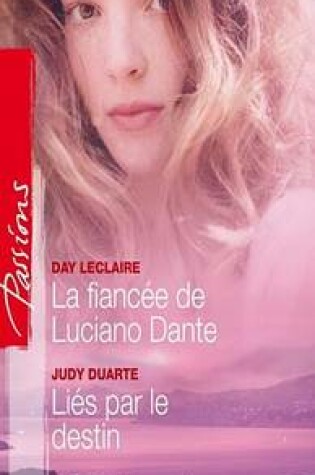 Cover of La Fiancee de Luciano Dante - Lies Par Le Destin
