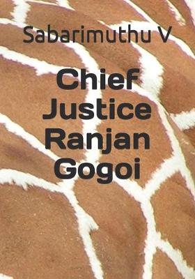 Book cover for Chief Justice Ranjan Gogoi